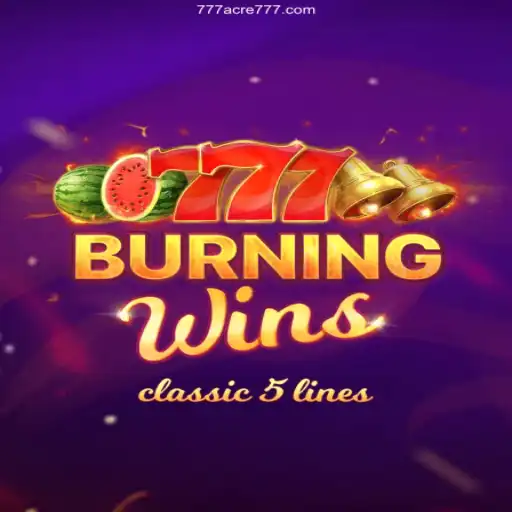 Exploring the Excitement of BurningWins at 777acre.Com Brasil